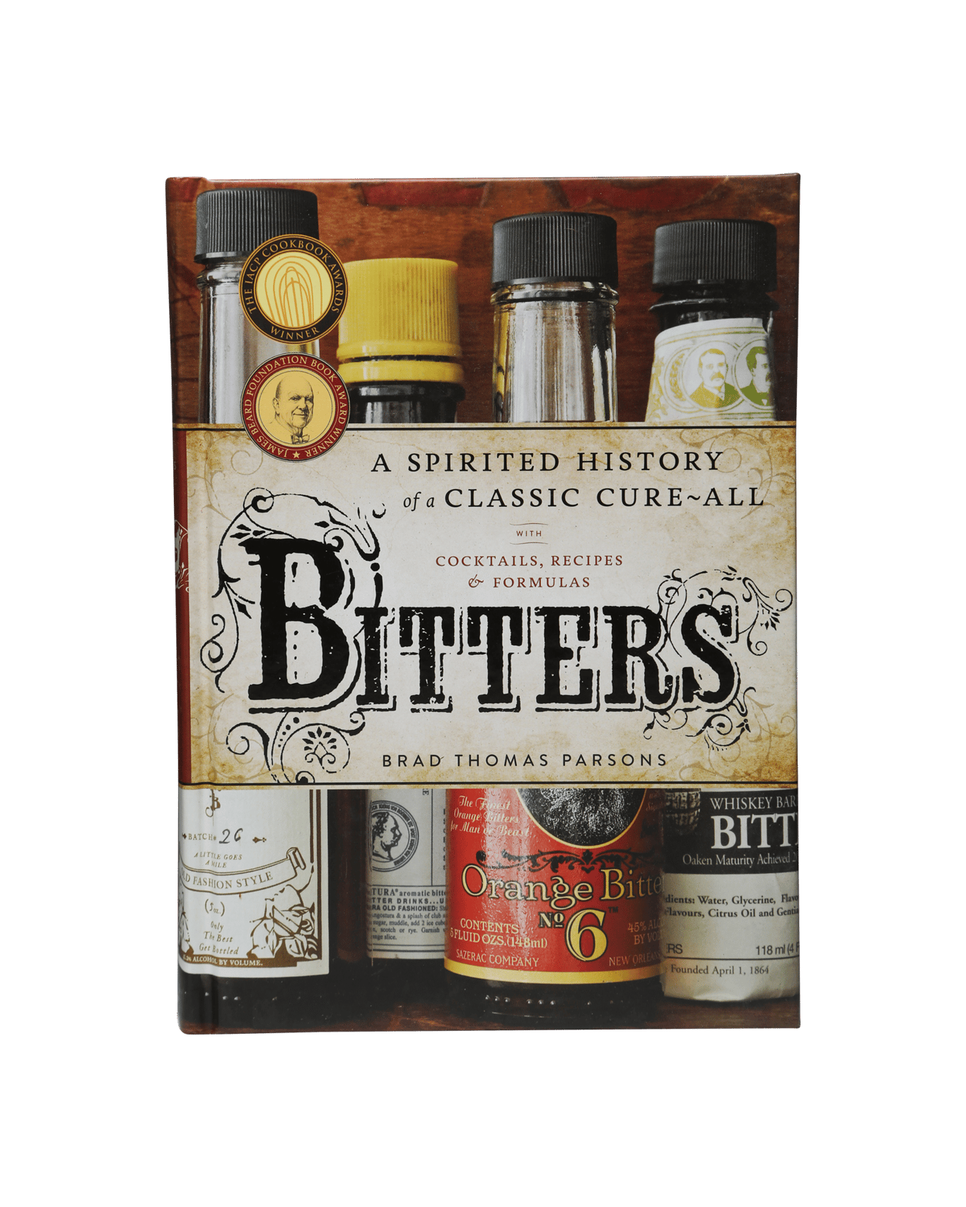 Buy Brad Parsons Bitters A Spirited History Of A Classic Cure All, With