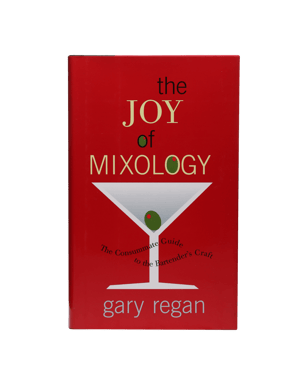  The Joy of Mixology, Revised and Updated Edition: The