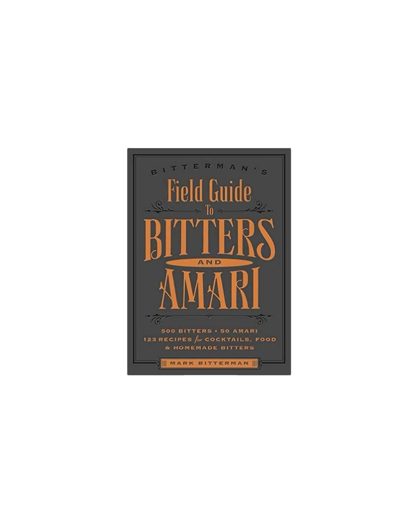 Buy Cocktail Kit Bitterman's Field Guide To Bitters & Amari Online