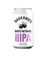 Dad & Dave's Citra Mosaic<br>Ipa Can 375ml 375ML Although yes, beer goes great at a BBQ, the world of small batch and craft beer goes far beyond those weekends at the park. Explore exciting flavours, good for any occasion.