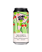  Moon Dog Bahn Mi Cucumber,<br>Chilli & Coriander... 440ML Cucumber dominates, with light and floral coriander and an extremely gentle chilli burn adding just the right amount of tang. Perfectly tart and slightly salty to finish!