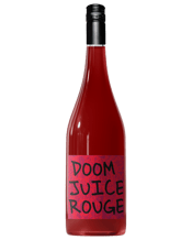  Doom Juice Rouge  750ML Born out of the love of slurping back a chilled red in most weather conditions, we present the Rouge! A Shiraz x Grenache number that has been blended chilled until it was as quaffable as could be!
